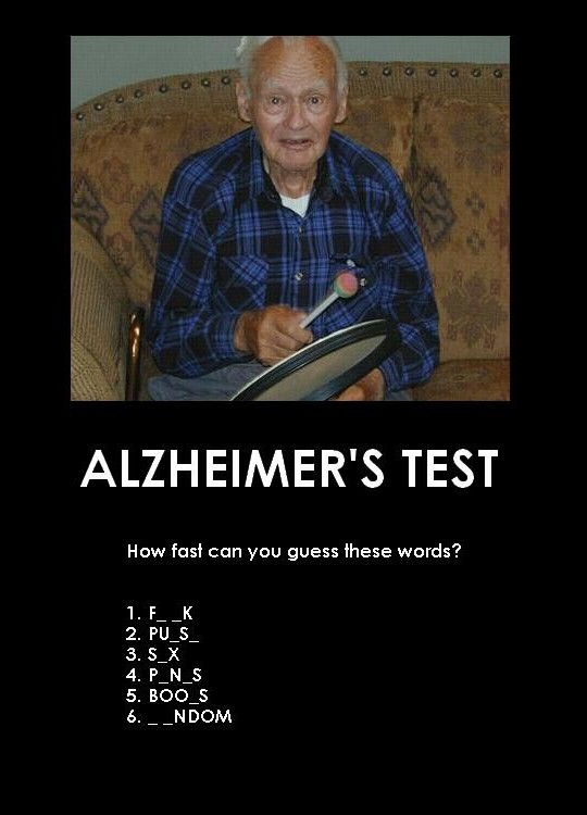 1alzheimers-test-give-me-a-sign-demotivational-posters-1292887324.jpg