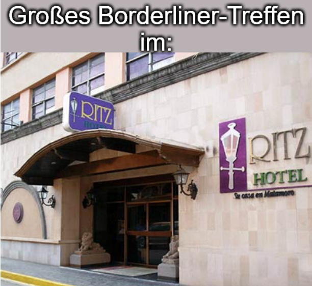 Hotel Ritz-Großes Borderliner-Treffen.png