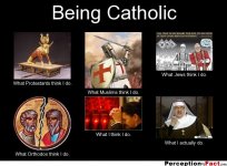 frabz-Being-Catholic-What-Protestants-think-I-do-What-Muslims-think-I--518f98.jpg