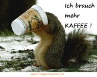 ich_brauch_mehr_kaffee_-_kaffeegesteuertes_eichhrnchen_7761216382.jpg