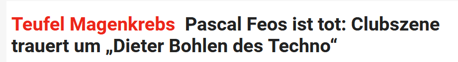 Screenshot_2020-05-10 Teufel Magenkrebs Pascal Feos ist tot Clubszene trauert um „Dieter Bohle.png